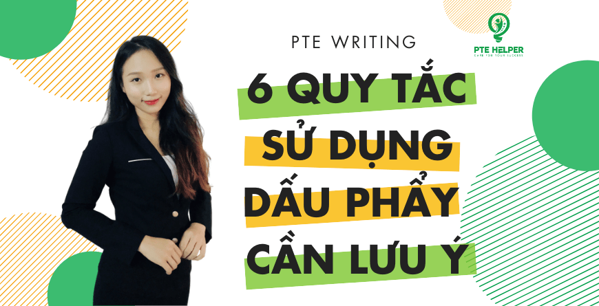 PTE Writing - quy tắc sử dụng dấu phẩy
