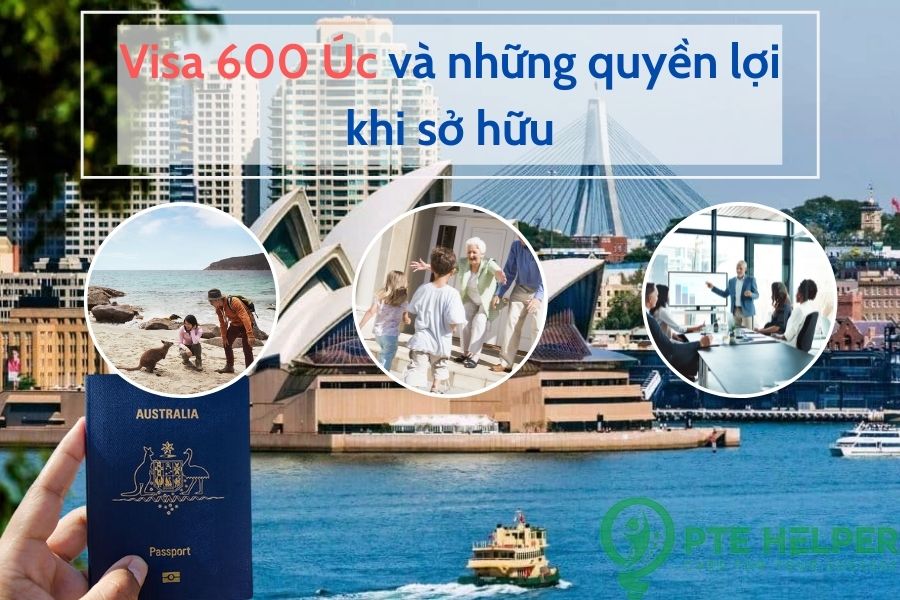 Visa 600 Úc và những quyền lợi khi sở hữu
